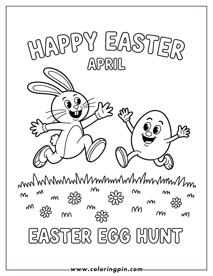 Line art of an Easter bunny and Easter egg running through a field of flowers and grass, ready for coloring. The bunny and egg have smiling faces and are wearing gloves, giving the scene a playful, child-friendly mood. "Happy Easter April" and "Easter Egg Hunt" are printed above and below the characters in bold letters.