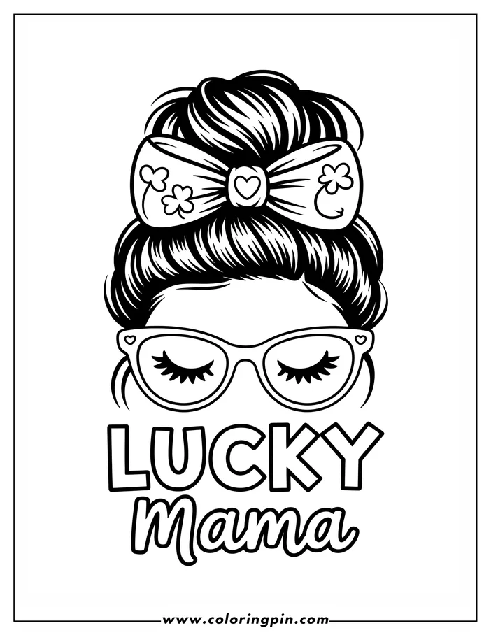 Line art of a woman with a messy bun, glasses, and a shamrock bow, labeled "Lucky Mama" designed as a St. Patrick's Day coloring page.