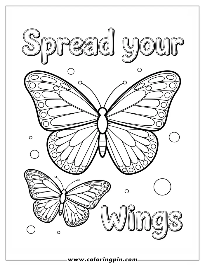 Coloring sheet design featuring two butterflies. One is large with detailed wing patterns, the other is smaller and positioned below. The words "Spread Your Wings" are part of the image.