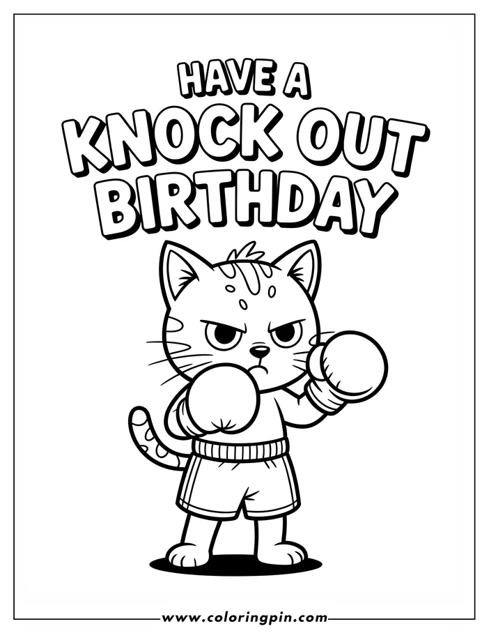 Line art of a cat wearing boxing gloves, in a coloring page design. The cat stands with a determined expression, ready for a birthday sparring match. The words 'Have a Knock Out Birthday' appear at the top.