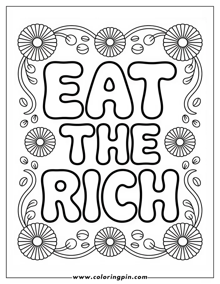 Line art of the slogan "Eat The Rich" surrounded by stylized floral designs.