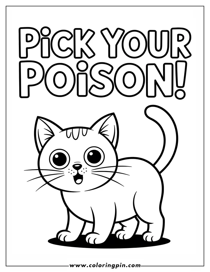 Line art of a cat with large surprised eyes, below the words "Pick Your Poison!"  This Halloween-themed coloring sheet design features a simple, cute cat ready to be colored.