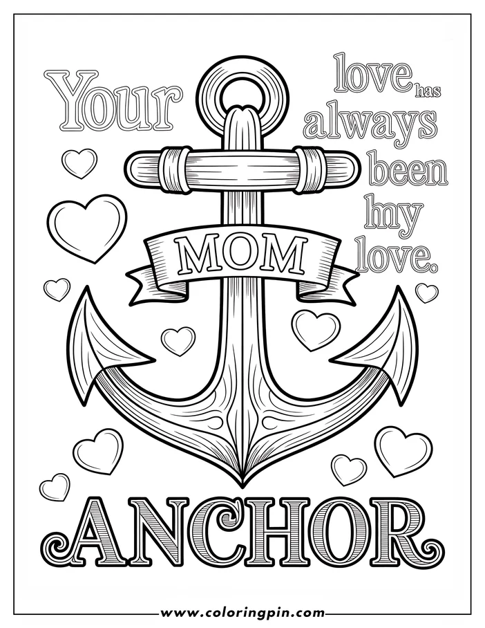 Line art of a large anchor with the word "MOM" on a banner across it, surrounded by hearts. This drawing is a coloring page designed for Mother's Day.