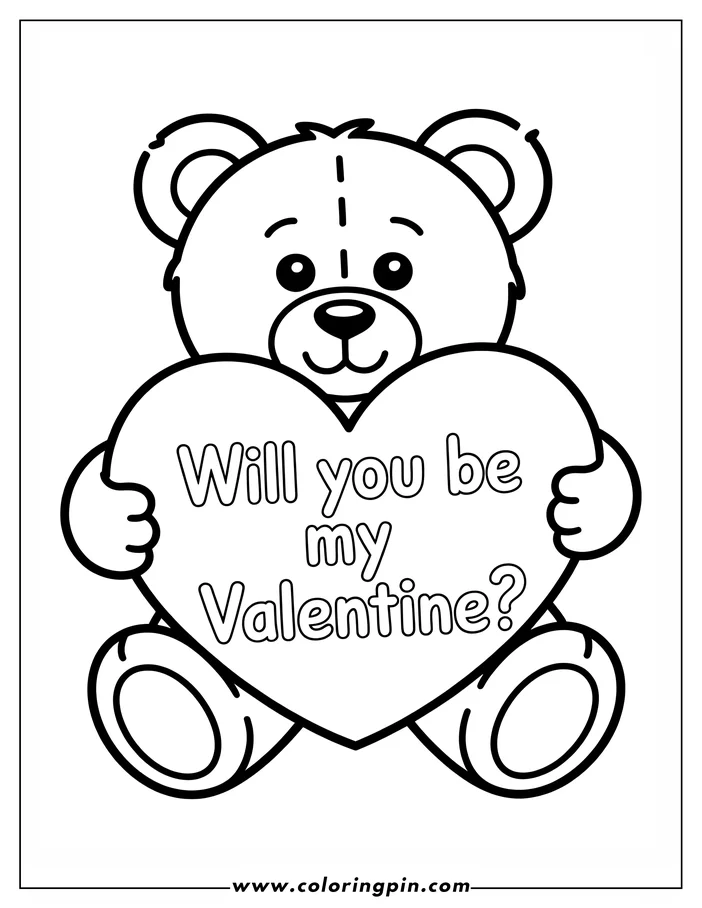 Outline of a teddy bear holding a Valentine's Day heart that says "Will you be my Valentine?"
