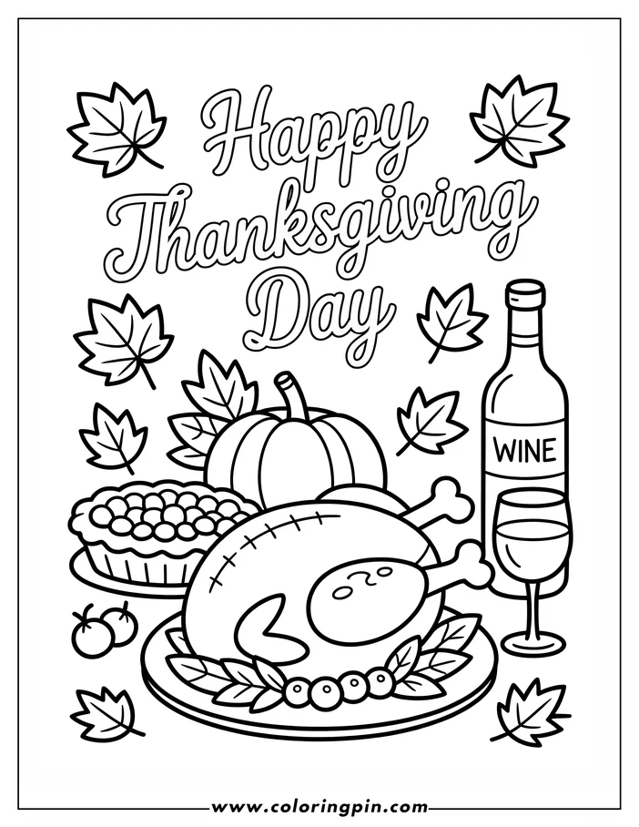Line art illustration of a Thanksgiving dinner setting, ready for coloring. It features a roasted turkey on a platter, garnished and ready to serve.  A pumpkin pie, whole pumpkin, cranberries, and a bottle of wine with a filled glass complete the scene.  Scattered autumn leaves add to the festive atmosphere.