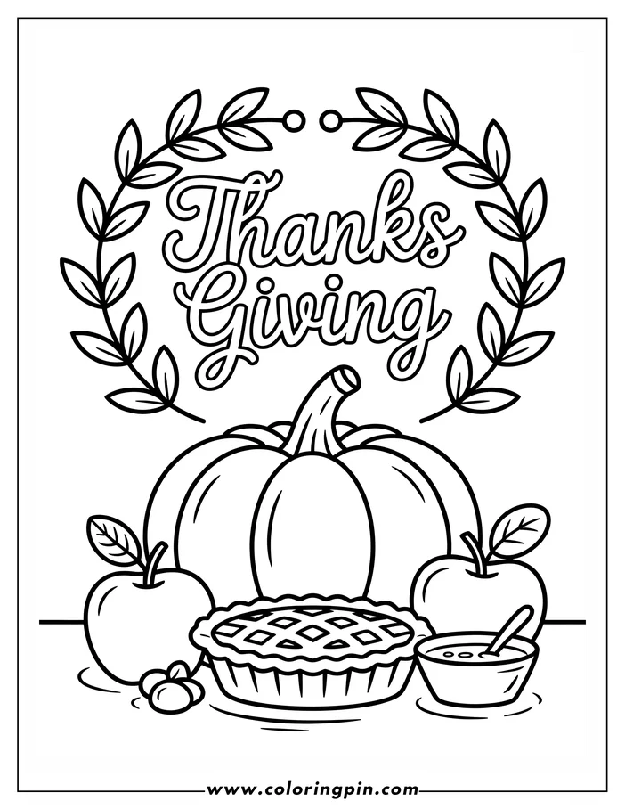 Line art illustration of a Thanksgiving scene with a pumpkin, pie, apples, a bowl of cranberry sauce, and nuts. The word "Thanksgiving" is written above in cursive within a leaf wreath. This drawing is designed as a coloring page.